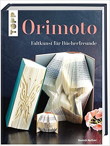 Orimoto<sup>®</sup> Faltkunst für Bücherfreunde